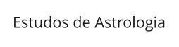 Estudos de Astrologia